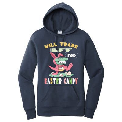 Will Trade Bff For Easter Candy Dinosaur T Rex Bunny Ears Gift Women's Pullover Hoodie