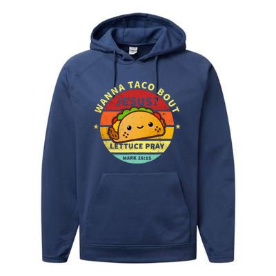 Wanna Taco Bout Jesus Cinco De Mayo Pun Christian Performance Fleece Hoodie