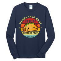 Wanna Taco Bout Jesus Cinco De Mayo Pun Christian Tall Long Sleeve T-Shirt