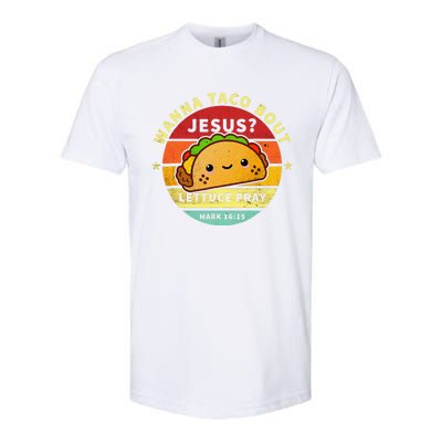 Wanna Taco Bout Jesus Cinco De Mayo Pun Christian Softstyle CVC T-Shirt