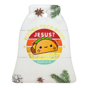 Wanna Taco Bout Jesus Cinco De Mayo Pun Christian Ceramic Bell Ornament