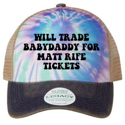 Will Trade Babydaddy For Matt Rife Tickets Legacy Tie Dye Trucker Hat