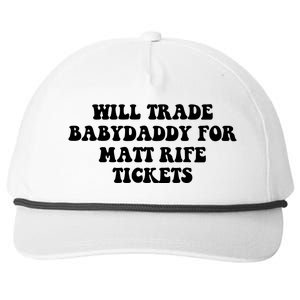 Will Trade Babydaddy For Matt Rife Tickets Snapback Five-Panel Rope Hat