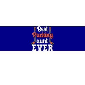 Wo The Best Pucking Aunt Ever Funny Hockey Sports Lover Meaningful Gift Bumper Sticker