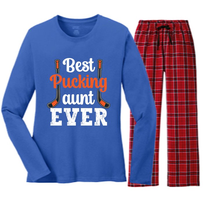 Wo The Best Pucking Aunt Ever Funny Hockey Sports Lover Meaningful Gift Women's Long Sleeve Flannel Pajama Set 