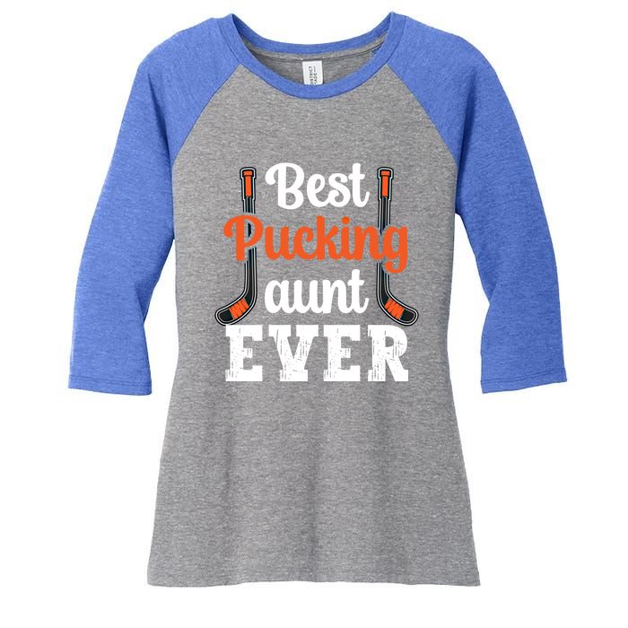 Wo The Best Pucking Aunt Ever Funny Hockey Sports Lover Meaningful Gift Women's Tri-Blend 3/4-Sleeve Raglan Shirt