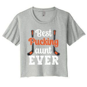 Wo The Best Pucking Aunt Ever Funny Hockey Sports Lover Meaningful Gift Women's Crop Top Tee