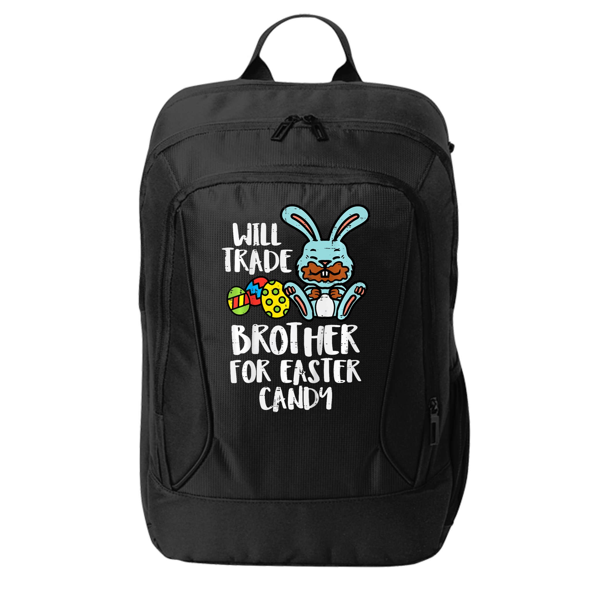 Will Trade Brother For Easter Candy Funny Family City Backpack