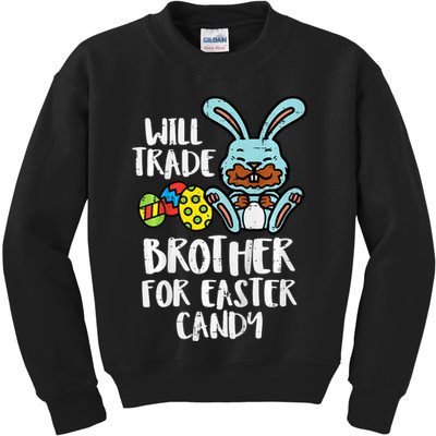 Will Trade Brother For Easter Candy Funny Family Kids Sweatshirt