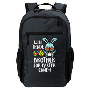 Will Trade Brother For Easter Candy Funny Family Daily Commute Backpack