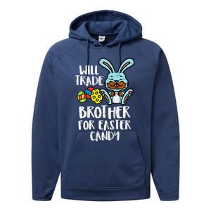 Will Trade Brother For Easter Candy Funny Family Performance Fleece Hoodie