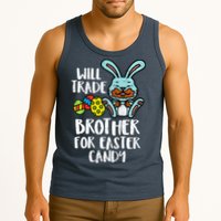 Will Trade Brother For Easter Candy Funny Family Tank Top