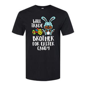 Will Trade Brother For Easter Candy Funny Family Softstyle CVC T-Shirt