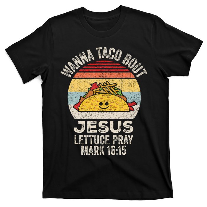 Wanna Taco Bout Jesus Cinco De Mayo Women Christian T-Shirt