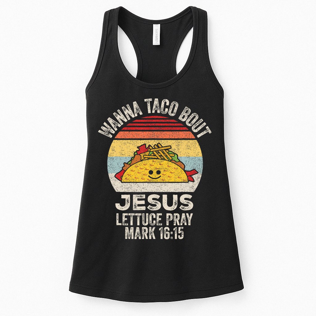 Wanna Taco Bout Jesus Cinco De Mayo Women Christian Womens Tank Top