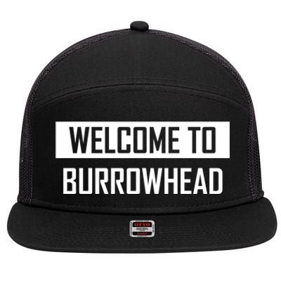 Welcome To Burrowhead Cincy Cincinati 7 Panel Mesh Trucker Snapback Hat