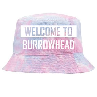 Welcome To Burrowhead Cincy Cincinati Tie-Dyed Bucket Hat