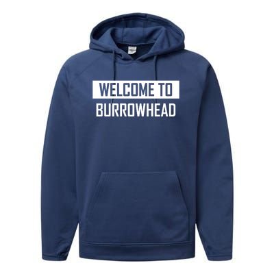 Welcome To Burrowhead Cincy Cincinati Performance Fleece Hoodie