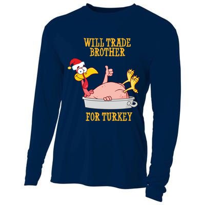 Will Trade Brother For Turkey Funny Thanksgiving Cooling Performance Long Sleeve Crew