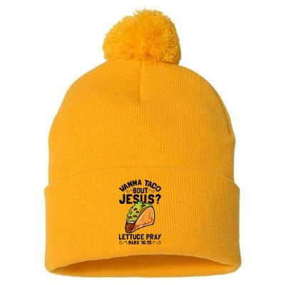 Wanna Taco Bout Jesus Funny Christian Pom Pom 12in Knit Beanie