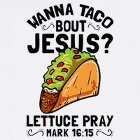 Wanna Taco Bout Jesus Funny Christian Sustainable Bucket Hat