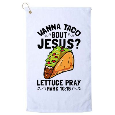 Wanna Taco Bout Jesus Funny Christian Golf Towel