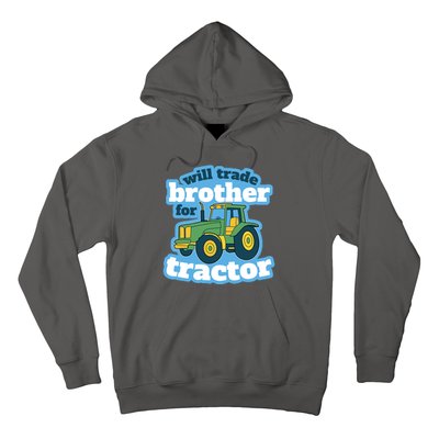 Will Trade Brother For Tractor Funny Hoodie