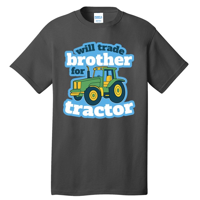 Will Trade Brother For Tractor Funny Tall T-Shirt