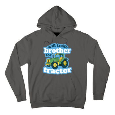 Will Trade Brother For Tractor Funny Tall Hoodie