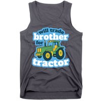 Will Trade Brother For Tractor Funny Tank Top