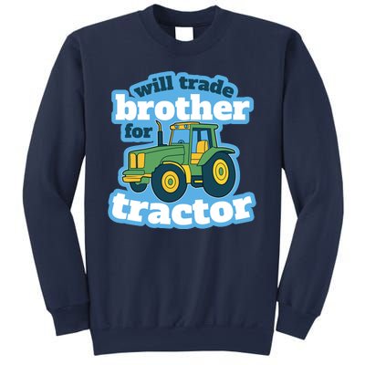 Will Trade Brother For Tractor Funny Sweatshirt