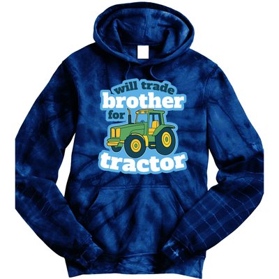 Will Trade Brother For Tractor Funny Tie Dye Hoodie