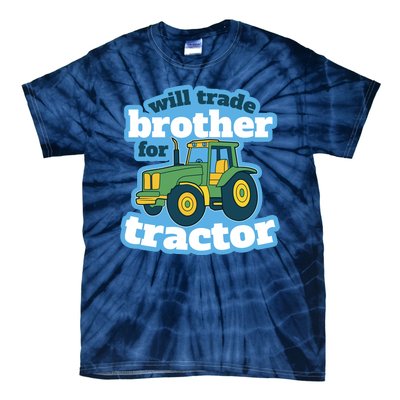 Will Trade Brother For Tractor Funny Tie-Dye T-Shirt