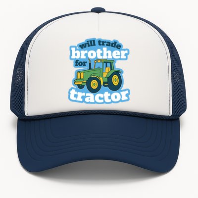 Will Trade Brother For Tractor Funny Trucker Hat