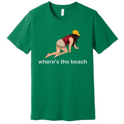 WhereS The Beach Premium T-Shirt