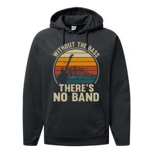 Without The Bass ThereS No Band Bass Guitar Lover Performance Fleece Hoodie