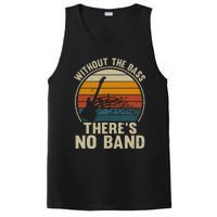 Without The Bass ThereS No Band Bass Guitar Lover PosiCharge Competitor Tank