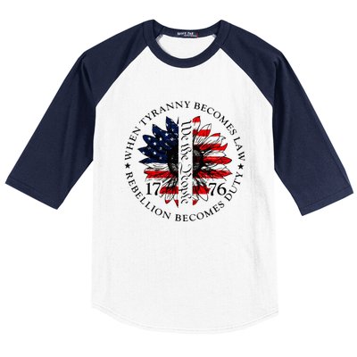 When Tyranny Becomes Law Rebellion Becomes Duty Baseball Sleeve Shirt