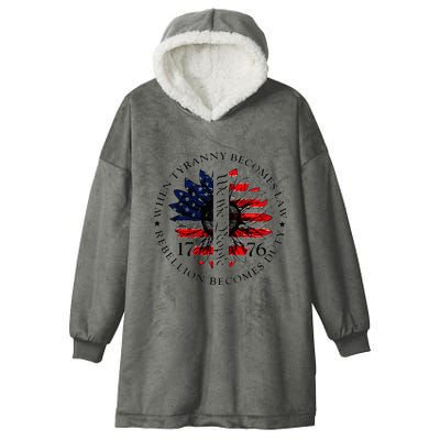 When Tyranny Becomes Law Rebellion Becomes Duty Hooded Wearable Blanket