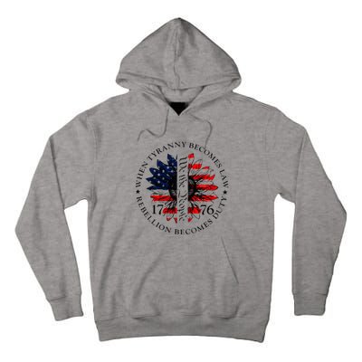 When Tyranny Becomes Law Rebellion Becomes Duty Tall Hoodie