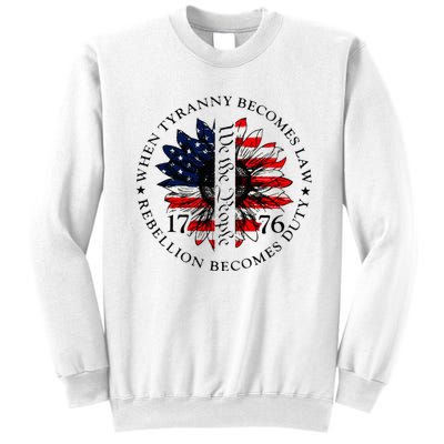 When Tyranny Becomes Law Rebellion Becomes Duty Sweatshirt