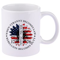 When Tyranny Becomes Law Rebellion Becomes Duty 11oz C Handle Ceramic Mug