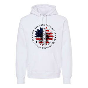 When Tyranny Becomes Law Rebellion Becomes Duty Premium Hoodie