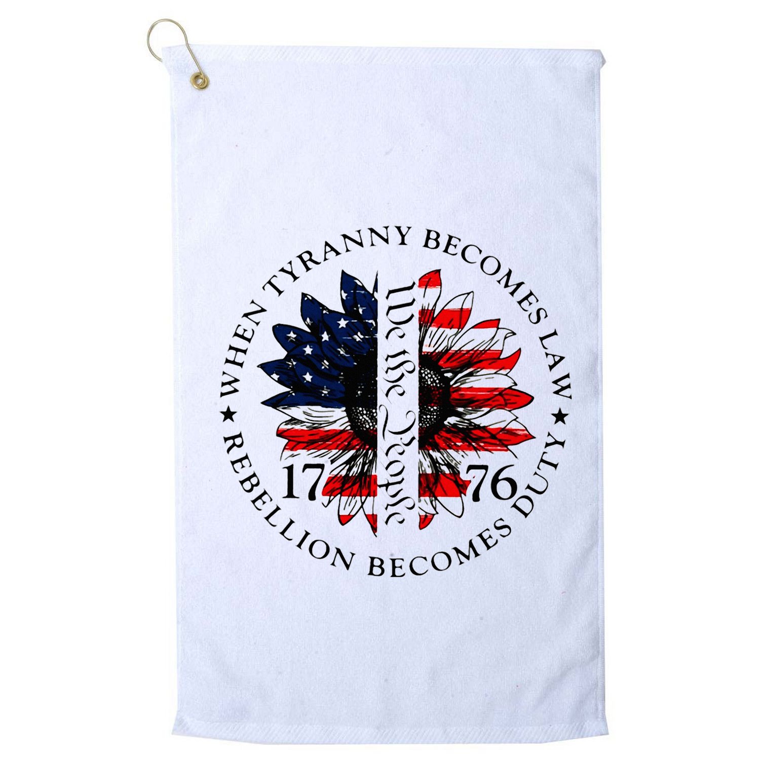 When Tyranny Becomes Law Rebellion Becomes Duty Golf Towel