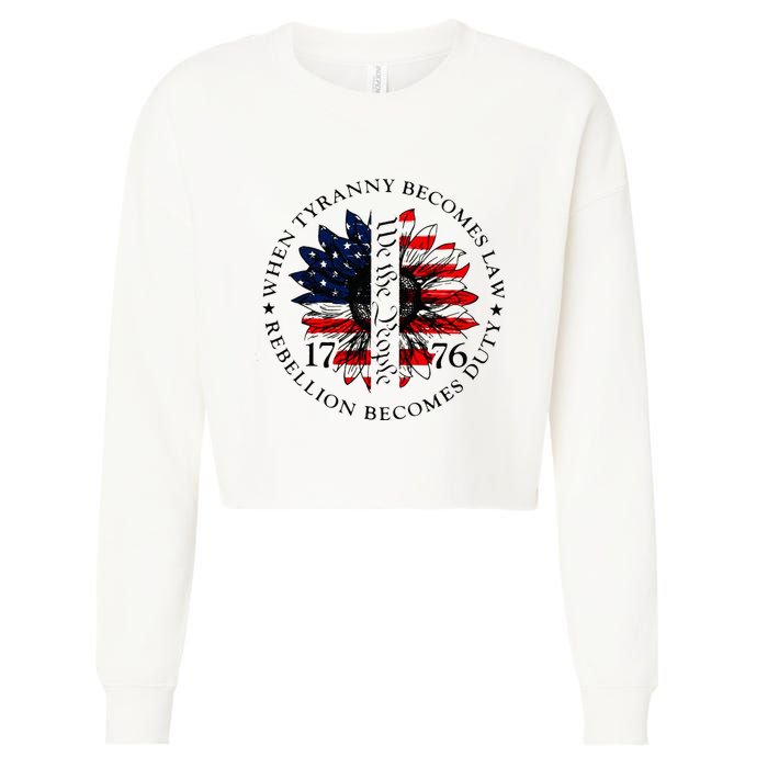 When Tyranny Becomes Law Rebellion Becomes Duty Cropped Pullover Crew