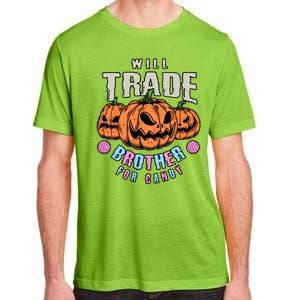 Will Trade Brother For Candy Funny Halloween Shirt Adult ChromaSoft Performance T-Shirt