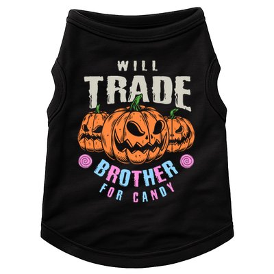 Will Trade Brother For Candy Funny Halloween Shirt Doggie Tank