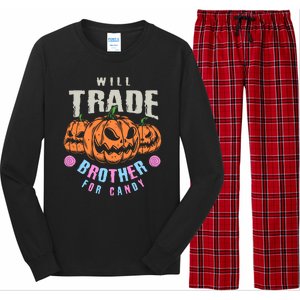 Will Trade Brother For Candy Funny Halloween Shirt Long Sleeve Pajama Set