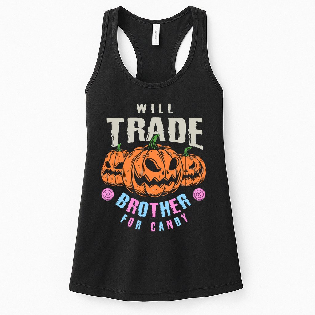 Will Trade Brother For Candy Funny Halloween Shirt Womens Tank Top