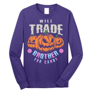 Will Trade Brother For Candy Funny Halloween Shirt Long Sleeve Shirt